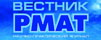 Журнал "Вестник РМАТ"